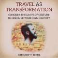 Travel as Transformation