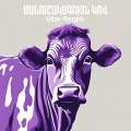 Մանուշակագույն կով / Purple Cow